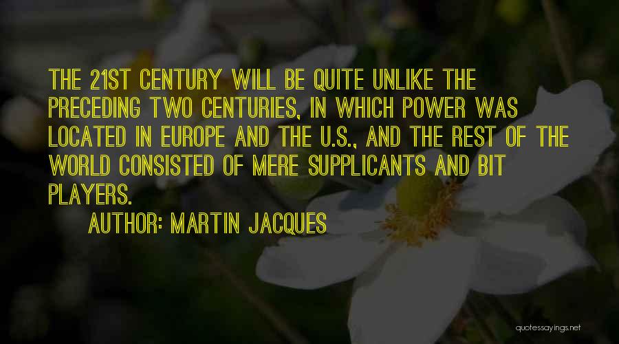 Power Of Rest Quotes By Martin Jacques