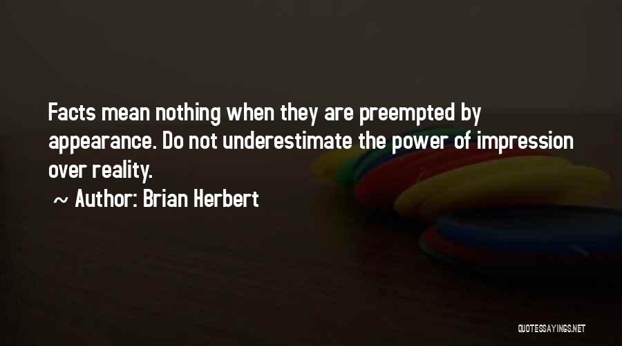 Power Of Science Quotes By Brian Herbert