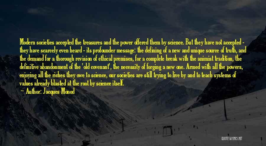 Power Of Science Quotes By Jacques Monod