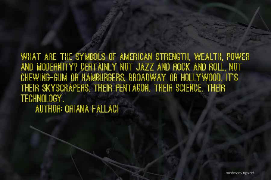 Power Of Science Quotes By Oriana Fallaci