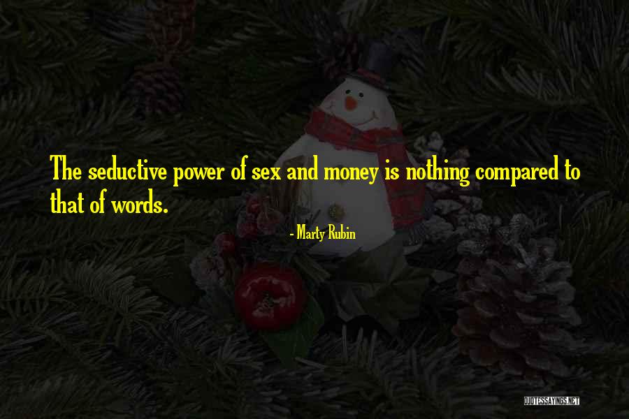 Power Of Seduction Quotes By Marty Rubin Power Of Seduction Quotes By Marty Rubin