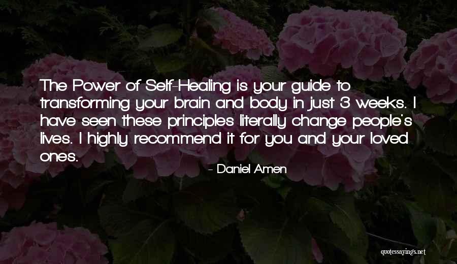 Power Of Self Healing Quotes By Daniel Amen Power Of Self Healing Quotes By Daniel Amen
