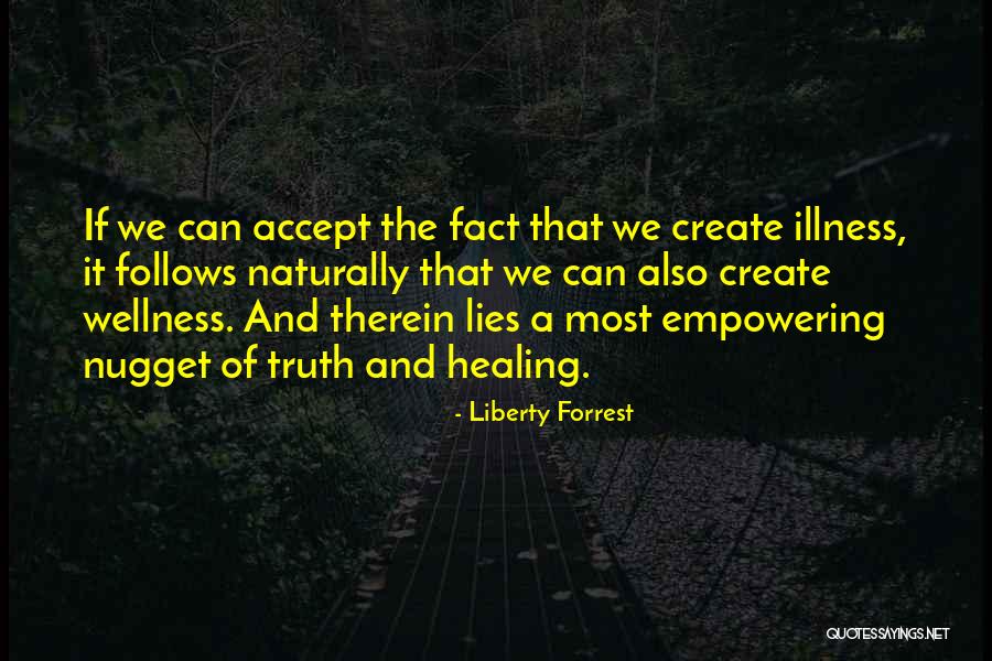 Power Of Self Healing Quotes By Liberty Forrest Power Of Self Healing Quotes By Liberty Forrest