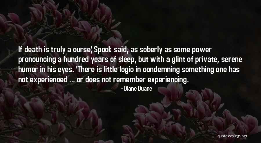 Power Of Sleep Quotes By Diane Duane Power Of Sleep Quotes By Diane Duane