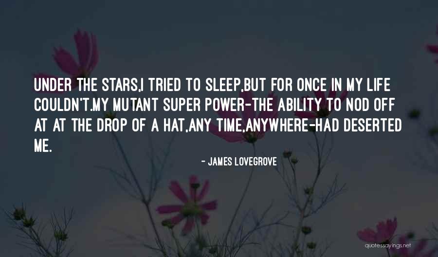 Power Of Sleep Quotes By James Lovegrove Power Of Sleep Quotes By James Lovegrove