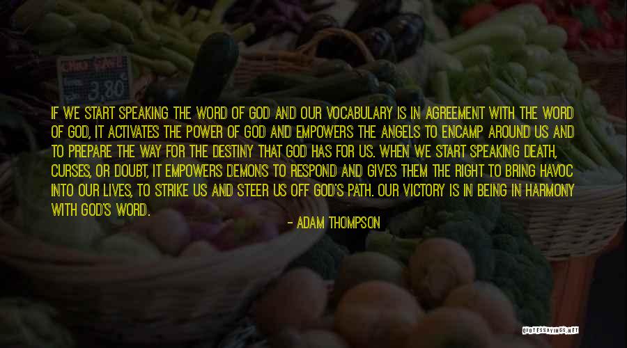 Power Of Speaking Quotes By Adam Thompson Power Of Speaking Quotes By Adam Thompson