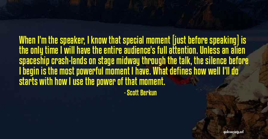 Power Of Speaking Quotes By Scott Berkun Power Of Speaking Quotes By Scott Berkun