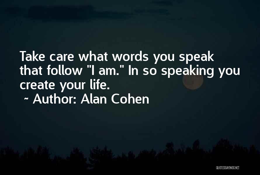 Power Of Speaking Up Quotes By Alan Cohen