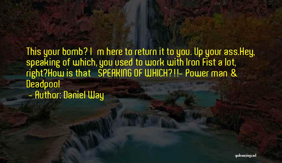 Power Of Speaking Up Quotes By Daniel Way