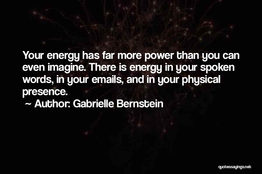 Power Of Spoken Word Quotes By Gabrielle Bernstein