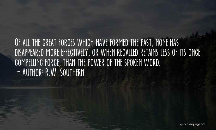 Power Of Spoken Word Quotes By R.W. Southern