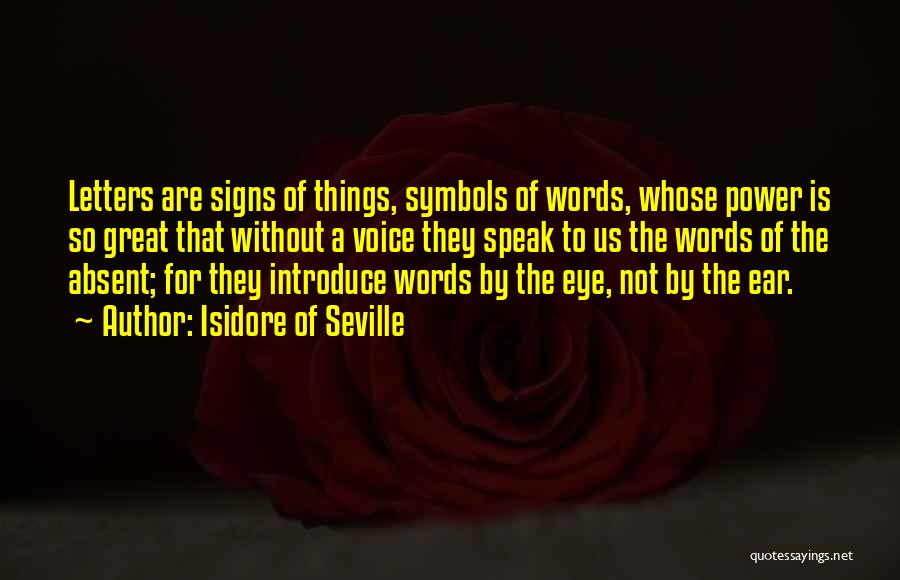 Power Of Symbols Quotes By Isidore Of Seville