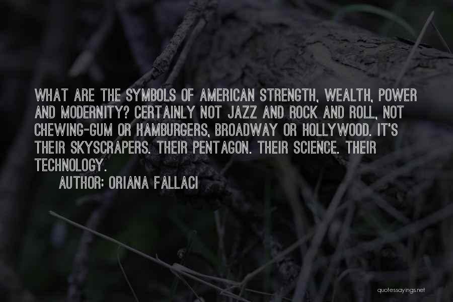 Power Of Symbols Quotes By Oriana Fallaci