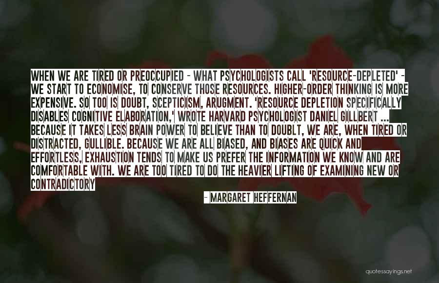 Power Of The Brain Quotes By Margaret Heffernan Power Of The Brain Quotes By Margaret Heffernan