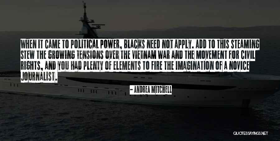 Power Of The Imagination Quotes By Andrea Mitchell Power Of The Imagination Quotes By Andrea Mitchell