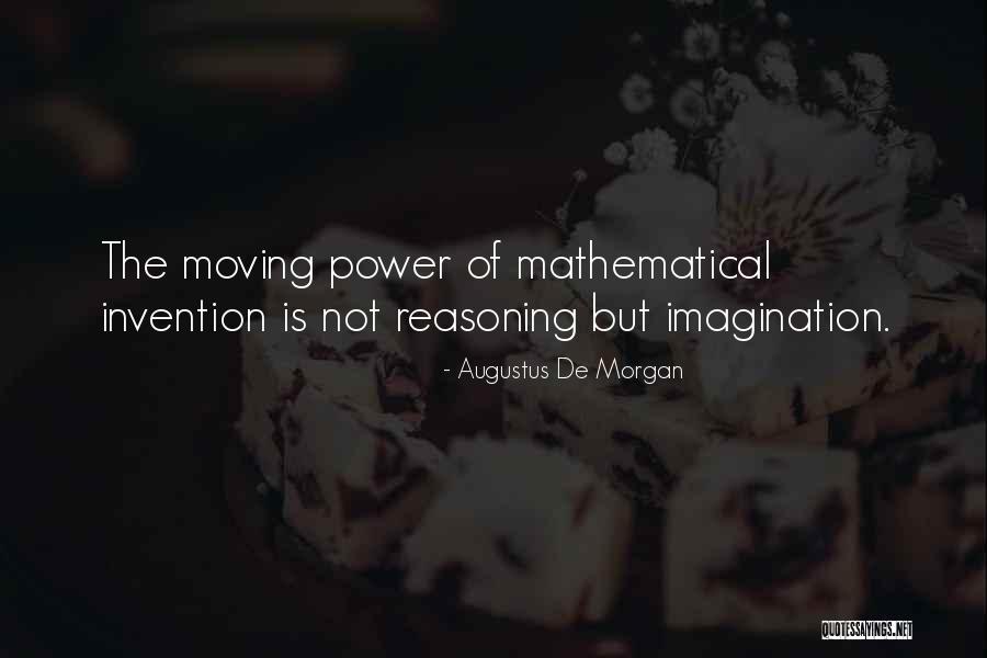 Power Of The Imagination Quotes By Augustus De Morgan Power Of The Imagination Quotes By Augustus De Morgan