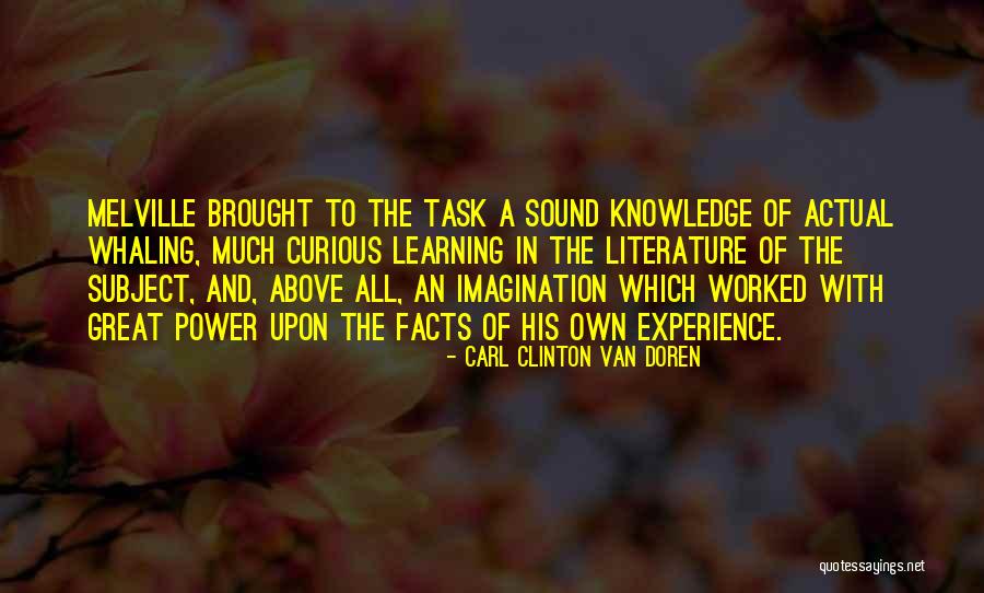 Power Of The Imagination Quotes By Carl Clinton Van Doren Power Of The Imagination Quotes By Carl Clinton Van Doren