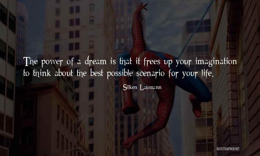 Power Of The Imagination Quotes By Silken Laumann Power Of The Imagination Quotes By Silken Laumann