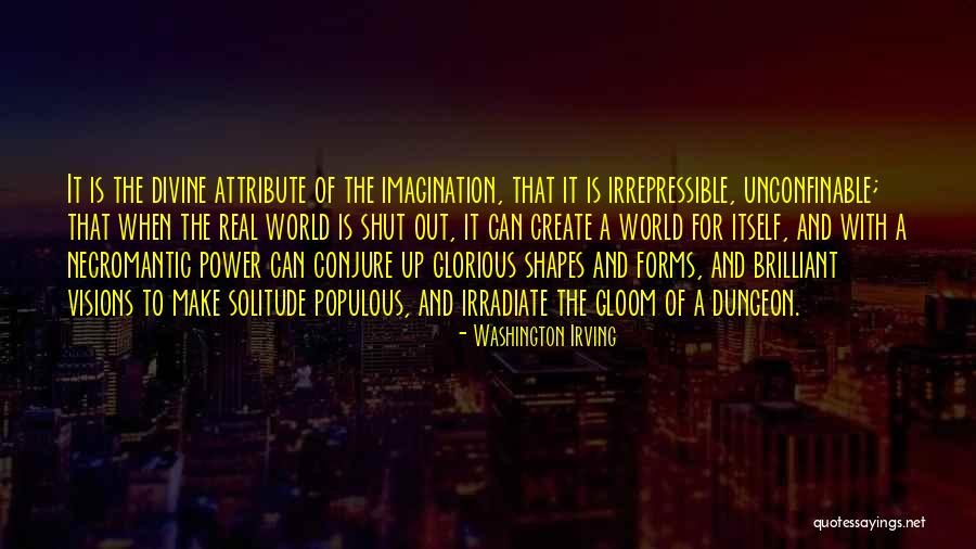 Power Of The Imagination Quotes By Washington Irving Power Of The Imagination Quotes By Washington Irving