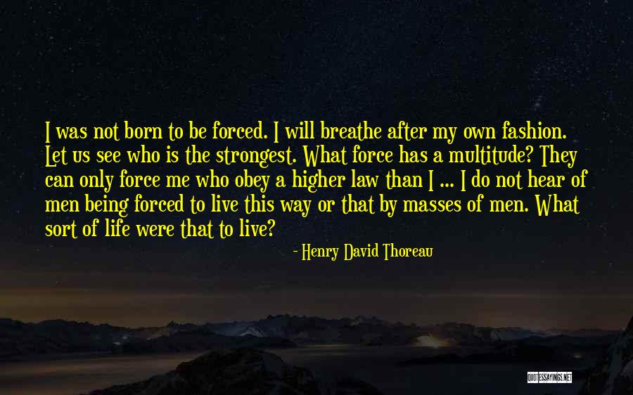 Power Of The Masses Quotes By Henry David Thoreau Power Of The Masses Quotes By Henry David Thoreau