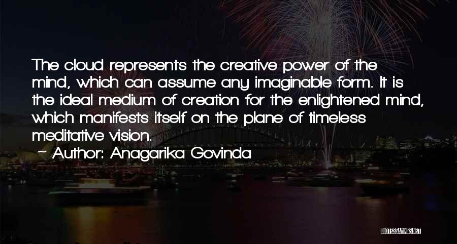 Power Of The Mind Quotes By Anagarika Govinda