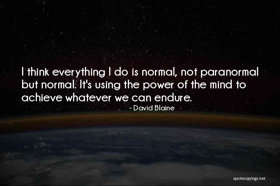 Power Of The Mind Quotes By David Blaine