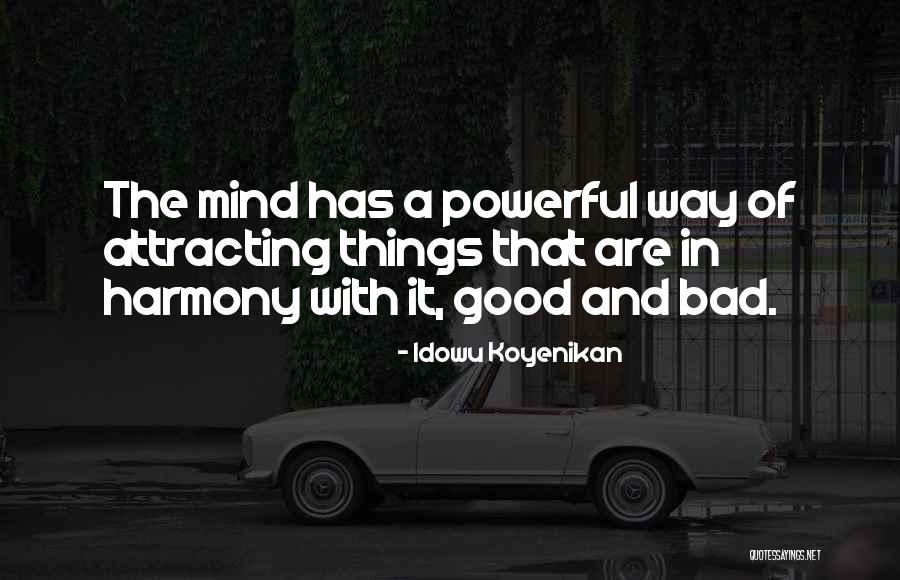 Power Of The Mind Quotes By Idowu Koyenikan