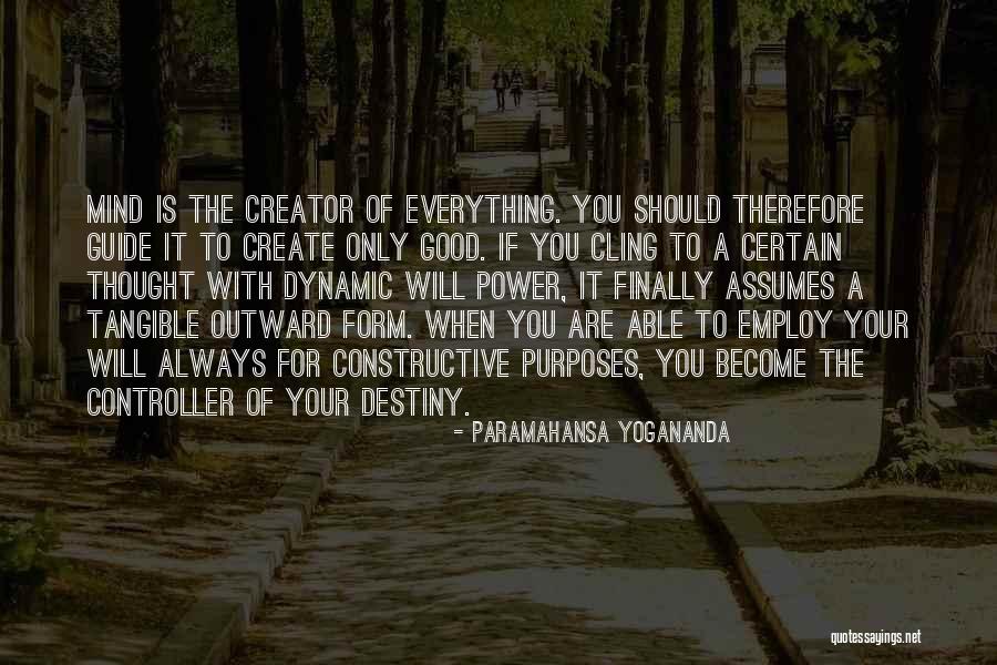 Power Of The Mind Quotes By Paramahansa Yogananda