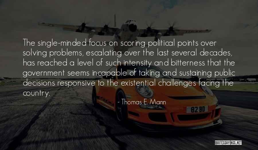 Power Of The Rinnegan Quotes By Thomas E. Mann Power Of The Rinnegan Quotes By Thomas E. Mann