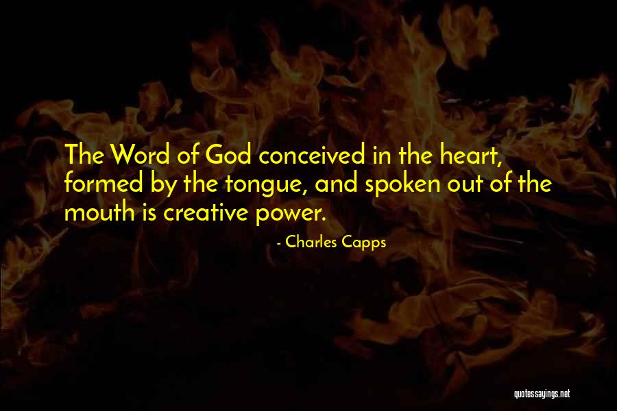 Power Of The Spoken Word Quotes By Charles Capps