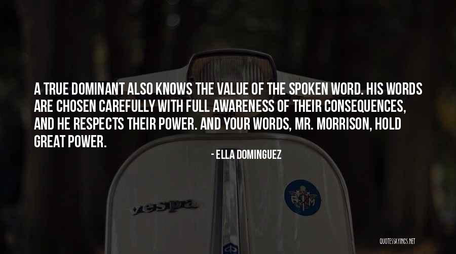 Power Of The Spoken Word Quotes By Ella Dominguez