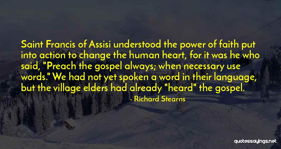 Power Of The Spoken Word Quotes By Richard Stearns Power Of The Spoken Word Quotes By Richard Stearns