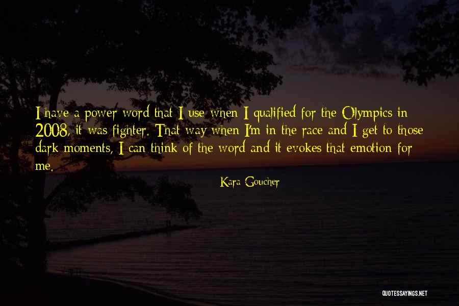 Power Of The Word Quotes By Kara Goucher