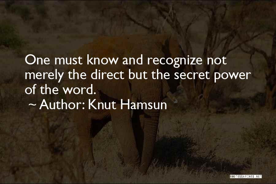 Power Of The Word Quotes By Knut Hamsun