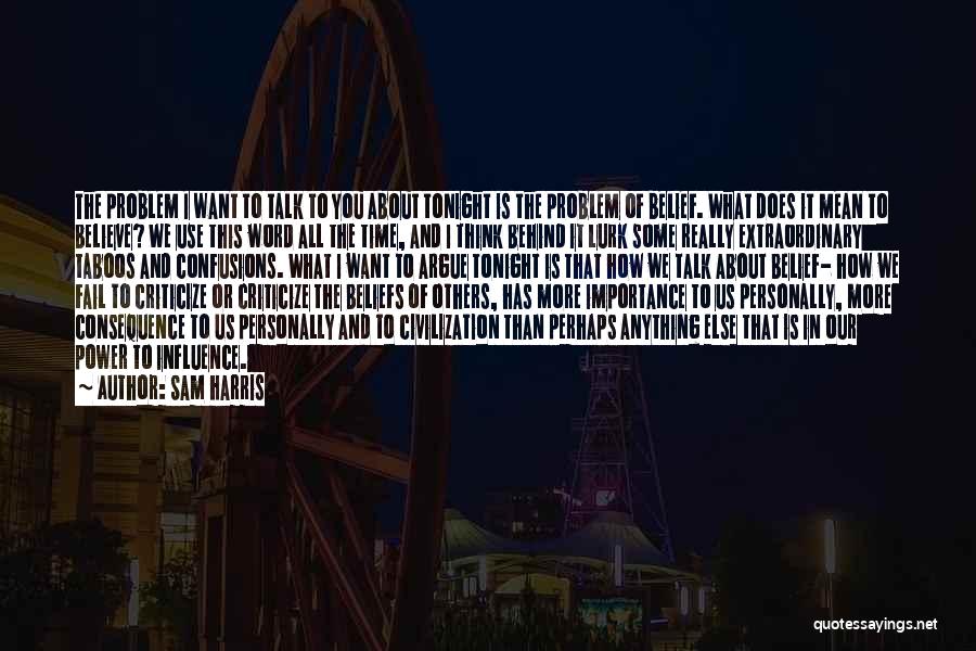 Power Of The Word Quotes By Sam Harris Power Of The Word Quotes By Sam Harris