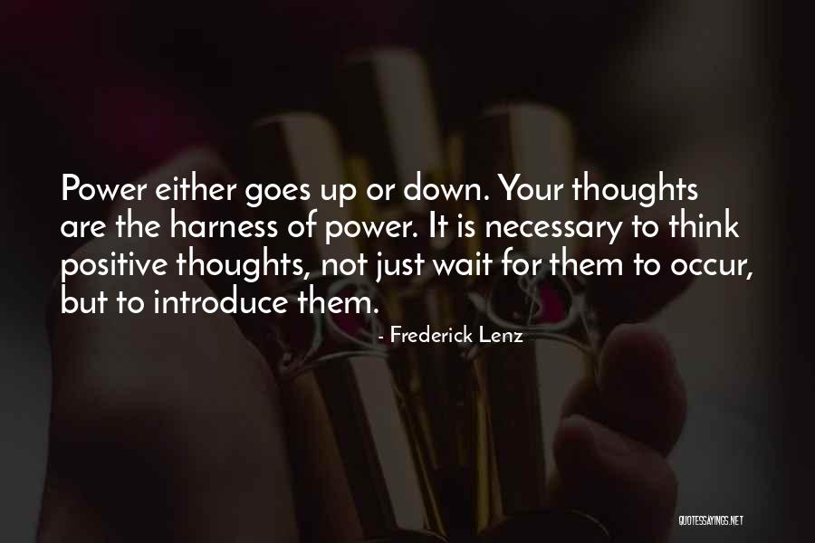 Power Of Thoughts Quotes By Frederick Lenz Power Of Thoughts Quotes By Frederick Lenz