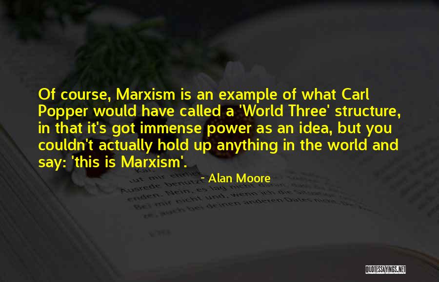 Power Of Three Quotes By Alan Moore Power Of Three Quotes By Alan Moore