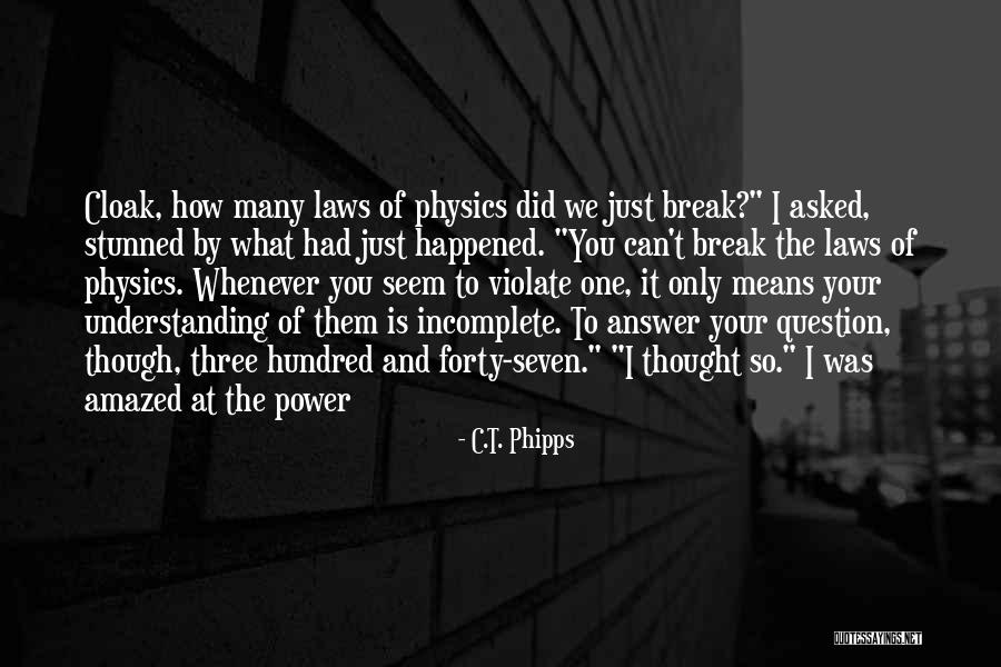Power Of Three Quotes By C.T. Phipps Power Of Three Quotes By C.T. Phipps