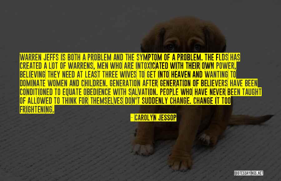 Power Of Three Quotes By Carolyn Jessop Power Of Three Quotes By Carolyn Jessop