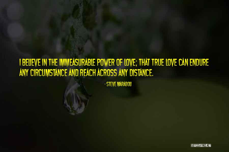 Power Of True Love Quotes By Steve Maraboli Power Of True Love Quotes By Steve Maraboli