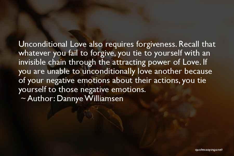 Power Of Unconditional Love Quotes By Dannye Williamsen