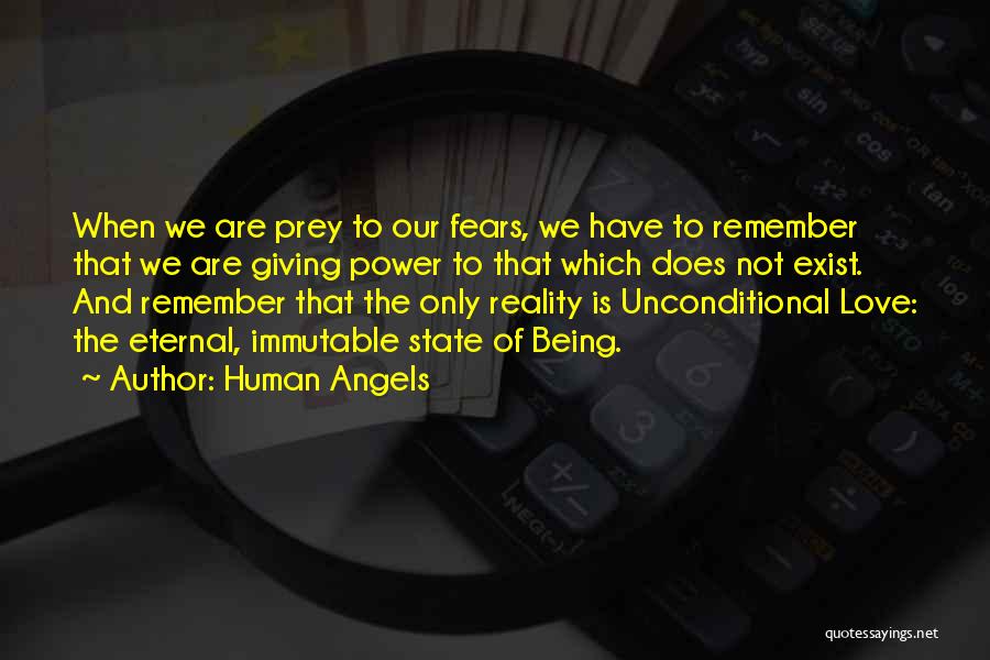 Power Of Unconditional Love Quotes By Human Angels