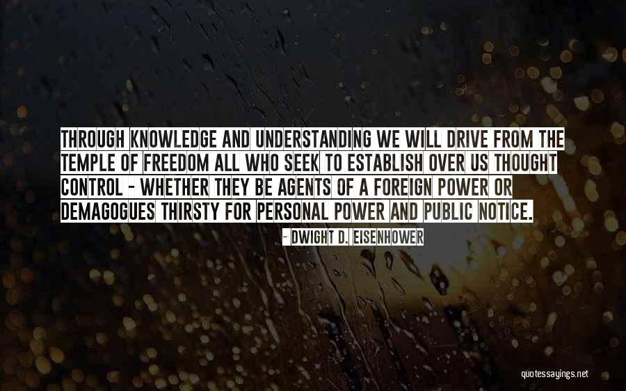 Power Of Understanding Quotes By Dwight D. Eisenhower Power Of Understanding Quotes By Dwight D. Eisenhower