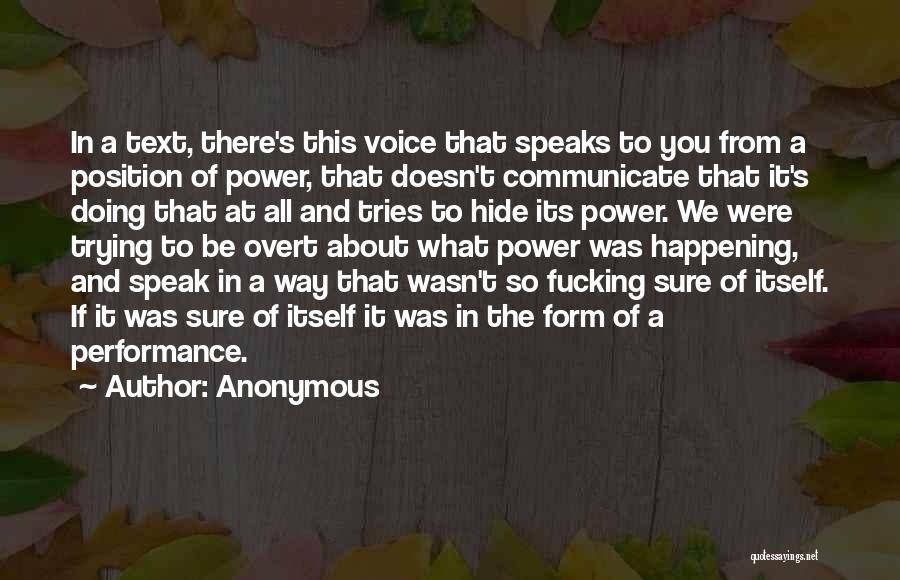Power Of Voice Quotes By Anonymous