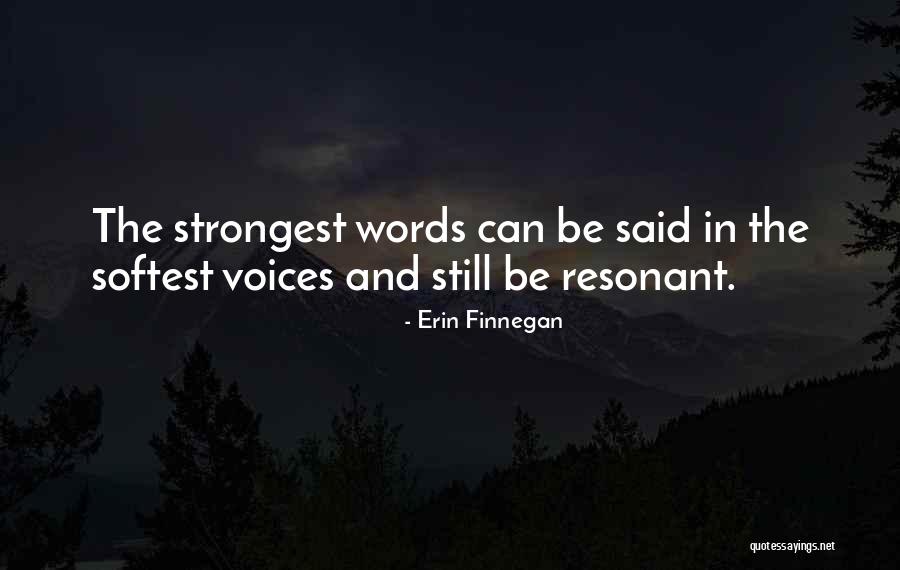 Power Of Voice Quotes By Erin Finnegan