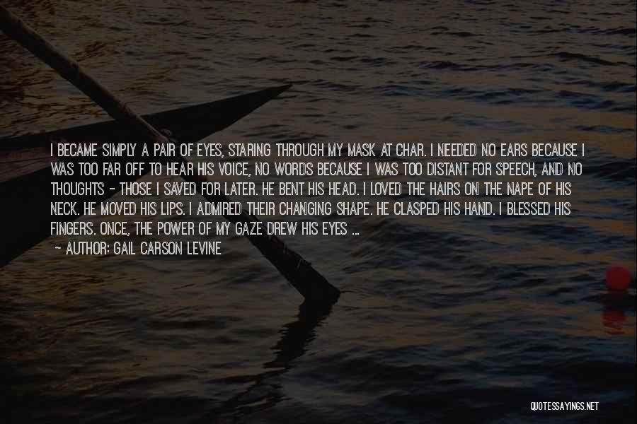 Power Of Voice Quotes By Gail Carson Levine Power Of Voice Quotes By Gail Carson Levine
