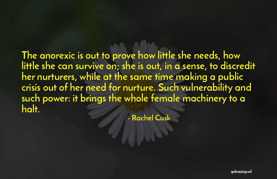 Power Of Vulnerability Quotes By Rachel Cusk