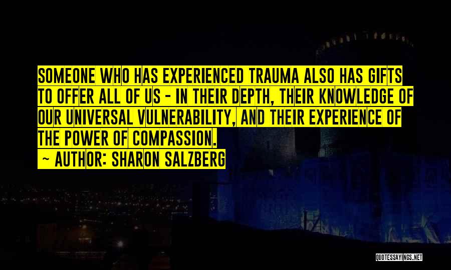 Power Of Vulnerability Quotes By Sharon Salzberg