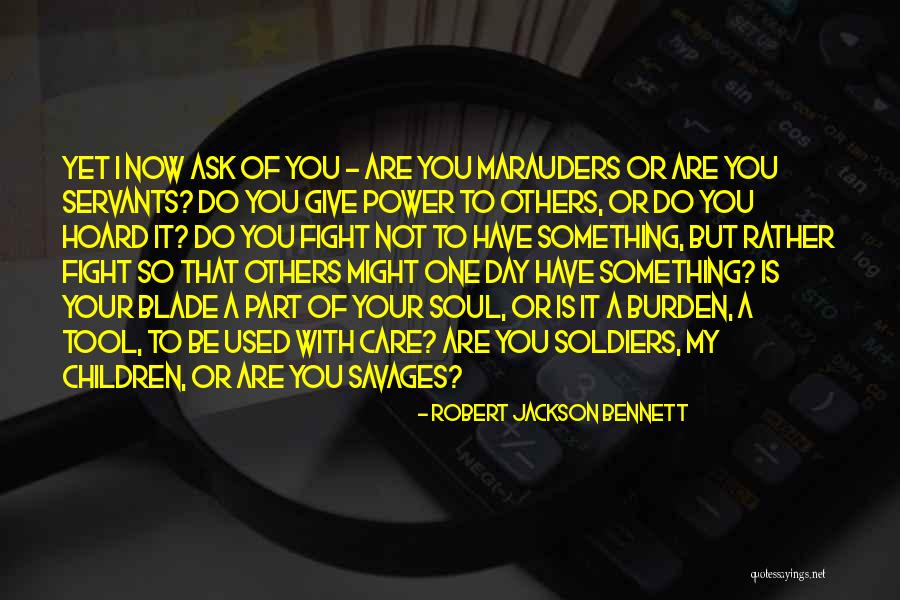 Power Of Weapons Quotes By Robert Jackson Bennett Power Of Weapons Quotes By Robert Jackson Bennett