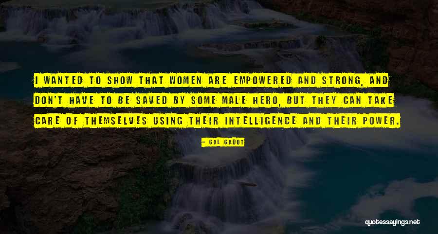 Power Of Women Quotes By Gal Gadot Power Of Women Quotes By Gal Gadot